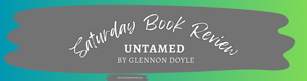 Saturday Book Review:&nbsp;Untamed