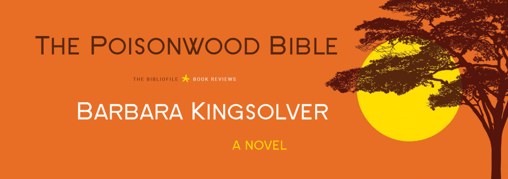 Book Review: The Poisonwood&nbsp;Bible